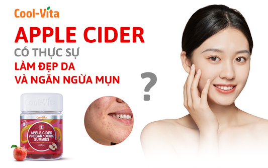 Kẹo Dẻo Apple Cider Có Thật Sự Làm Đẹp Da Và Ngăn Ngừa Mụn?