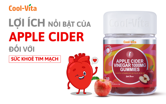 Lợi Ích Nổi Bật Của Apple Cider Đối Với Sức Khỏe Tim Mạch
