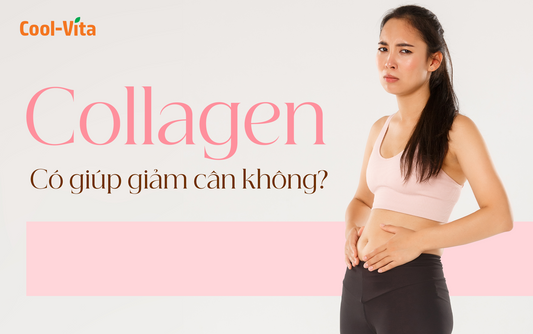 Collagen Có Giúp Giảm Cân Không?