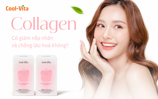 Collagen có giảm nếp nhăn và chống lão hóa không ?