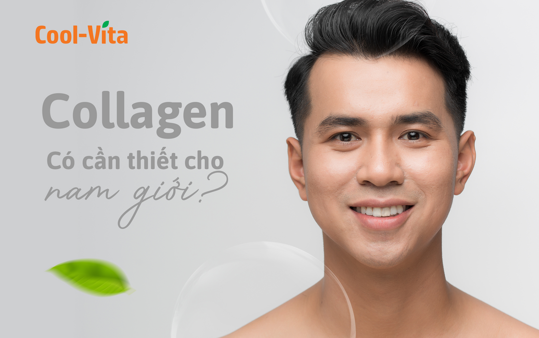 Collagen Có Cần Thiết Cho Nam Giới Không?