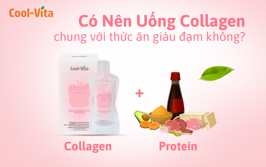 Có Nên Uống Collagen Chung Với Thức Ăn Giàu Đạm Không?