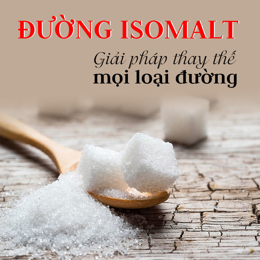 Isomalt - Đường Thay Thế Tự Nhiên: Lợi Ích, Tác Hại và Đối Tượng Sử Dụng